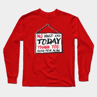 No Thank You Long Sleeve T-Shirt